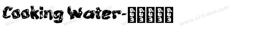 Cooking Water字体转换